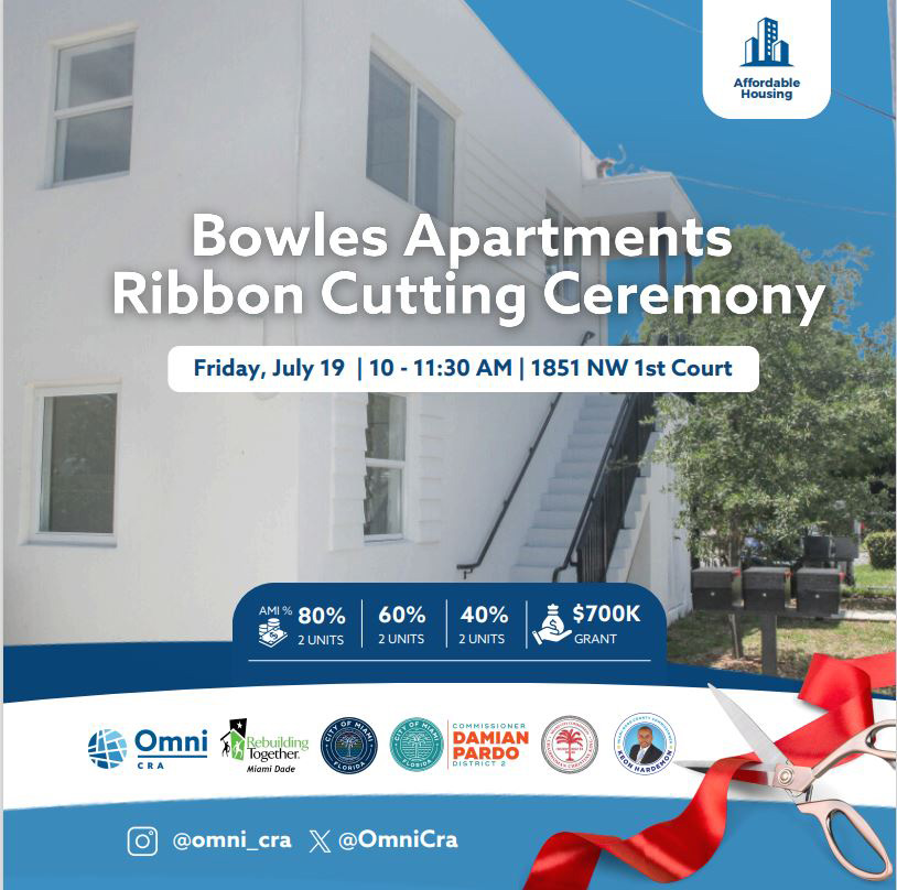 Flyer for Bowles Apartments Ribbon Cutting Ceremony on Friday July 19, 2024 at 10 AM. 1851 NW 1st Court